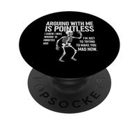 Argumentar es inútil Humor de Esqueleto sarcástico Divertido PopSockets PopGrip Adhesivo