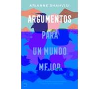 Argumentos para un mundo mejor