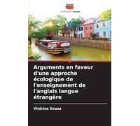 Arguments en faveur d'une approche écologique de l'enseignement de l'anglais langue étrangère