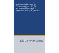 Arguments of Richard M. Young, as attorney for the occupants of Portage city, against the state of Wisconsin.