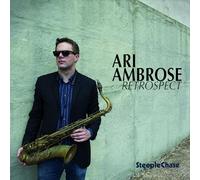 Ari Ambrose - Retrospect