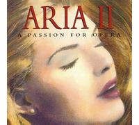 Aria 2-a Passion for Opera - Aria 2-a Passion for Opera