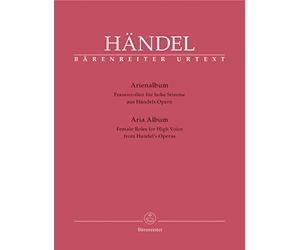 Aria Album from Handel's Operas. Female Roles for High Voice