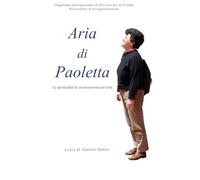 Aria di Paoletta: La spiritualità di un'innamorata di Gesù