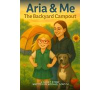 Aria & Me The Backyard Campout