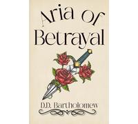 Aria of Betrayal: The Cavaradossi Mafia - Book One