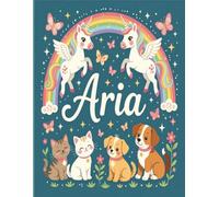 Aria Personalized Coloring Book: This fun and engaging kids coloring book features a bright, glossy cover with a cool original girl-themed design and ... and screen-free fun at home or on the go.
