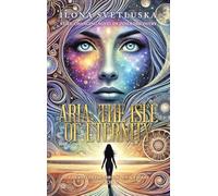 Aria: The Isle of Eternity: A Journey to the New Golden Age Series