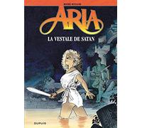 Aria - Tome 17 - La Vestale de Satan (Aria, 17)