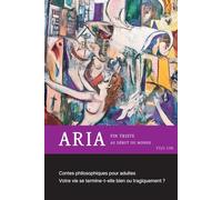 Aria Volume 1: Au dé but du monde (Aria French)