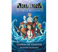 Ariadna i el cercle de l'audàcia. 1. L'espasa de Tànatos (Esfera)