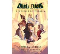 Ariadna I El Cercle De L'audacia 3 - Contra Els Deus (Esfera)