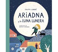 Ariadna Y La Luna Lunera