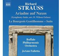 Buffalo Philharmonic Orchestra - STRAUSS, R.: Bourgeois Gentilhomme Suite (Le) / Ariadne auf Naxos Symphony-Suite (Buffalo Philharmonic, Falletta)