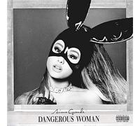 Ariana Grande - Dangerous Woman