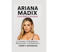 Ariana Madix: From SUR to Stardom: A Journey of Resilience, Reinvention, and Radiance