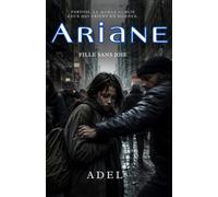 ARIANE: Une fille sans joie (Présomptions irréfragables)