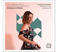 Arcana – Arianna en Roma. Arias, Cantatas y Lamentos para la Virtuosa del siglo XVII
