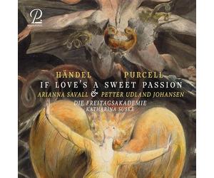 Arianna Savall - If Love’s a Sweet Passion