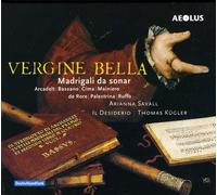 Arianna Savall - Vergine Bella - Madrigalo da Sonar