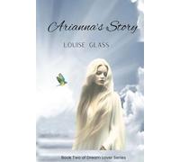 Arianna's Story (The Dream Lover Series)
