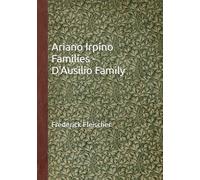Ariano Irpino Families - D'Ausilio Family: The D'Ausilio Family (Francesco d'Ausilio and Angela Maria diStefano