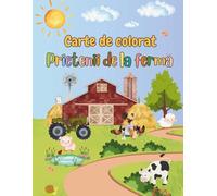 AriArt Kids - Carte de colorat : Prietenii de la fermă: Desene de colorat realizate cu drag din lumea fermei | Dezvoltă creativitatea, concentrarea și ... (AriArt Kids - Colecția de cărți de colorat)
