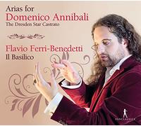 Ferri-Benedetti, Flavio Il Basilico Saladin, Eva - Arias For Domenico Annibali : Obras De Ristori, Hasse Et Al. / Flavio Ferri-Benedetti - Alto