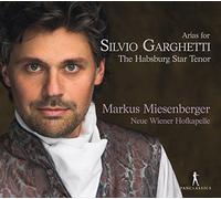 Arias For Silvio Garghetti: Markus Miesenberger