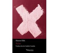 Arias | Sharon Olds, Andrés Catalán