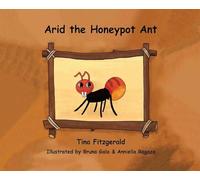 Arid the Honeypot Ant