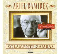 Ariel Ramirez - Solamente Zambas