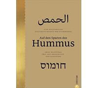 Ariel Rosenthal Kochbuch Naher Osten: Auf den Spuren des Hummus: Ein (Tapa dura)