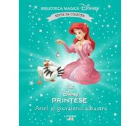 Ariel si giuvaierul albastru. Biblioteca magica Disney