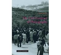 Ariella Azoulay The Civil Contract of Photograph (Tapa blanda) (Importación USA)