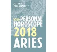 Aries 2018: Your Personal Horoscope (ebook)