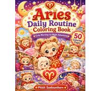 Aries Daily Routine Coloring Book: Cute Morning-to-Night Adventures