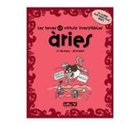 Aries: Les Teves 12 Virtuts Irresistibles