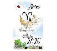 Aries Predicciones y Rituales 2025