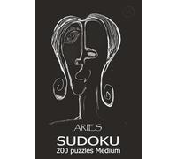 ARIES SUDOKU 200 puzzles Medium: Give your brain a workout and have fun with this collection. A must-have for every Sudoku and Brain games lover.