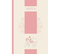 Aries: Zodiac 12-Month Planner - Undated Weekly Organizer with Habit Tracker, Mood Log, Time Tracker & Clean Minimalist Layout for Astrology Lovers