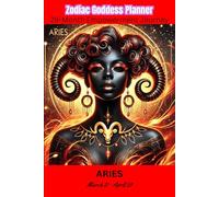 Aries Zodiac Goddess Planner 29 Month Yearly Planner: August 2025-December 2027, Women’s Empowerment Organizer, School, Personal, Business, Daily, Monthly, Yearly, Pocket Sized 6"x9"