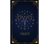 Aries: Zodiac Notebook | Horoscope & Astrology Journal | Classic Symbol Edition | 200 Pages | 5.5 x 8.5" | Paperback