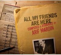 Arif Mardin - All My Friends Are Here