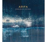 Arifa - Danubian Voyage (Digipak)