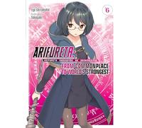 Arifureta: From Commonplace to World's Strongest (Light Novel) Vol. 6