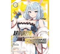 Arifureta: From Commonplace to World's Strongest (Manga) Vol. 12