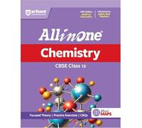 Arihant All in One Chemistry Class 12 for CBSE Exam 2026-27: NCERT Based Complete Theory, Practice Exercises, CBQs, A-R, Sample Papers & Mind Maps