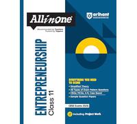 Arihant All in One Entrepreneurship Class 11 for Cbse Exams 2025-26 as Per Latest Syllabus Simplified Theory, All Types of Exam Pattern Questions, ... Based, Sample Question Papers, Project Work