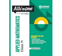 Arihant All in One Mathematics Class 11 for CBSE Exams 2025-26 as per latest syllabus Simplified Theory, All Types of Exam Pattern Questions, CBQs, MCQs, A-R, Case Based, Sample Question Papers